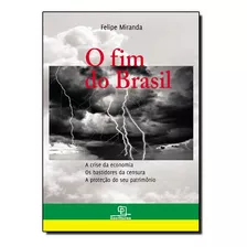 Fim Do Brasil, O