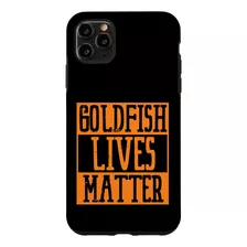 iPhone 11 Pro Max Goldfish Lives Matter Acuario Peces De Agu