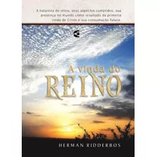 Livro A Vinda Do Reino - Cultura Cristã