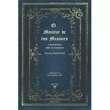 Libro: El Monitor De Los Masones: O Ilustraciones Sobre La M