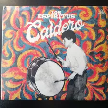 Cd Los Espiritus - Caldero (nuevo) Che Discos