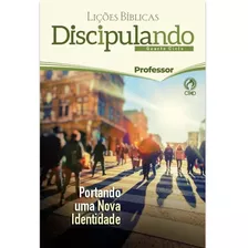 Revista Lições Bíblica Discipulado Professor 4º Trimestre