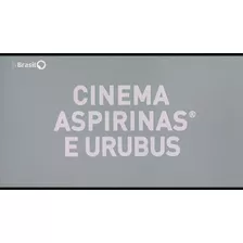 Filme Cinema, Aspirinas E Urubus Em Full Hd - Envio Digital