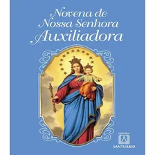 Livro Novena De Nossa Senhora Auxiliadora