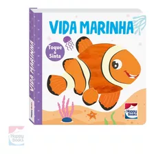 Vida Marinha C/ Texturas Toque E Sinta +2 Happy Books