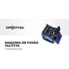 Maquina De Fusão Orientek T43 Fttx Fusion Splicer