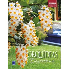 Coleção Rubi Volume 10 - Orquídeas Dendrobium, De A Europa. Editora Europa Ltda., Capa Dura Em Português, 2018