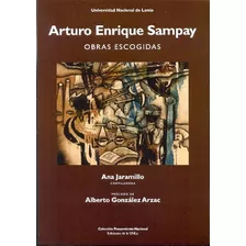 Arturo Enrique Sampay, Obras Escogidas - Ana Jaramillo