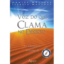 Voz Do Que Clama No Deserto Vl 02, De Mastral, Daniel. Novo Século Editora E Distribuidora Ltda., Capa Mole Em Português, 2017