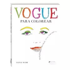 Vogue Para Colorear - Iain R. Webb