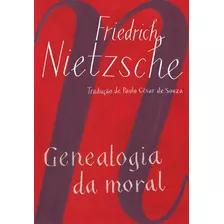 Genealogia Da Moral ( Friedrich Nietzsche )