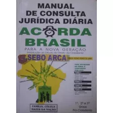 Livro Manual De Consulta Jurídica Diária - Acorda Brasil - Prof. Pedro Peres De Lima [1996]