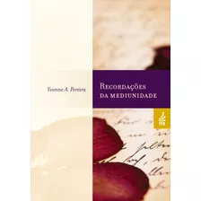 Livro - Recordações Da Mediunidade