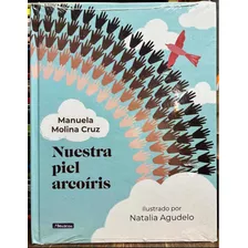 Nuestra Piel Arcoíris - Manuela Molina Cruz