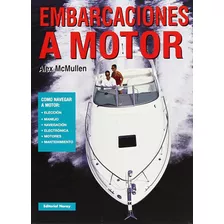Embarcaciones A Motor Alex Mcmullen Libro Nuevo