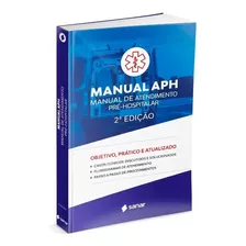 Livro Manual De Assistência Pré-hospitalar Aph 2ed Sanar Med