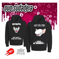 Duo De Sudaderas De Pareja Alusiva Pinky Y Cerebro 