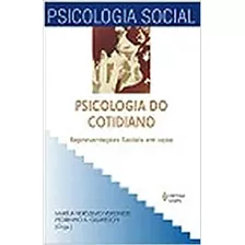 Psicologia Do Cotidiano Representacoes Sociais Em Acao, De Pedrinho A. / Veronese Guareschi. Editora Vozes Em Português