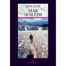 Mar Sem Fim, De Klink, Amyr. Editora Schwarcz Sa, Capa Mole Em Português, 2000