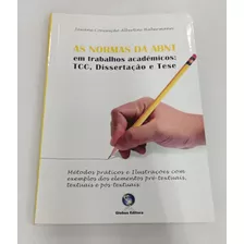 Livro As Normas Da Abnt Em Trabalhos Acadêmicos: Tcc, Dissertação E Tese - Josiane Conceição Açbertini Habermann [2009]