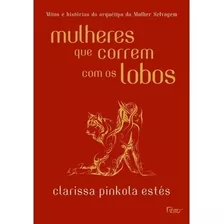 Mulheres Que Correm Com Os Lobos Capa Dura