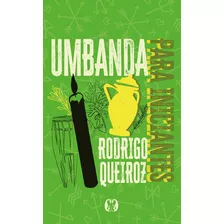 Umbanda Para Iniciantes, De Rodrigo Queiroz. Editora Citadel, Capa Mole Em Português