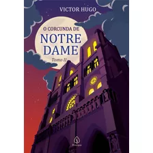 O Corcunda De Notre Dame - Tomo 2, De Hugo, Victor. Série Clássicos Da Literatura Mundial Ciranda Cultural Editora E Distribuidora Ltda., Capa Mole Em Português, 2022