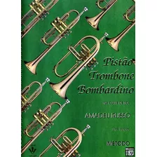 Método Trompete Trombone E Bombardino Amadeu Russo