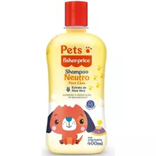 Shampoo Pets Fisher Price Neutro Para Cachorros - 400ml