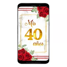 Invitacion 40 Años Rosas