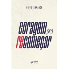 Coragem Pra Recomeçar | Deive Leonardo