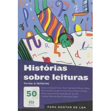 Histórias Sobre Leituras Livros E Leitores, De Colasanti, Marina. Série Para Gostar De Ler Editora Somos Sistema De Ensino, Capa Mole Em Português, 2015