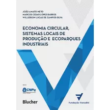 Economia Circular, Sist. Locais Prod. Ecoparques - Blucher