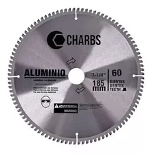 Disco Serra Wídea Alumínio 7 1/4 Pol 185mm 60 Dentes Charbs