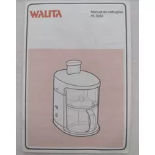 Manual De Instruções Centrifuga Walita 