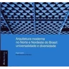 Arquitetura Moderna No Norte E Nordeste Do Brasil