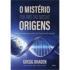 Misterio Por Tras Das Nossas Origens,o