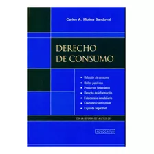Derecho De Consumo - Molina Sandoval, Carlos A