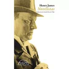 Novelistas. Notas Sobre Novelistas-james, Henry-paginas De E