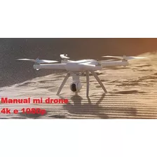 Manual Em Português Mi Drone 4k E 1080p, Envio Imediato