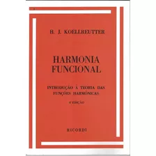 Harmonia Funcional - Introdução À Teoria Das Funções Harmôni