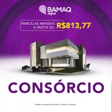 Consórcio Imobiliário Bamaq - Carta De Crédito R$ 243 Mil