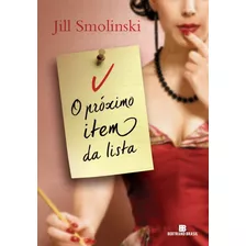 O Próximo Item Da Lista, De Smolinski, Jill. Editora Bertrand Brasil Ltda., Capa Mole Em Português, 2011