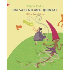 Um Saci No Meu Quintal, De Stahel, Monica. Editora Wmf Martins Fontes Ltda, Capa Mole Em Português, 2003