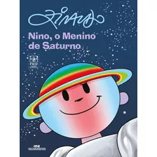 Nino, O Menino De Saturno, De Pinto, Ziraldo Alves. Série Ziraldo Os Meninos Dos Planetas Editora Melhoramentos Ltda