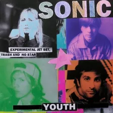 Sonic Youth Experimental Jet Set Trash And No Star Vinilo