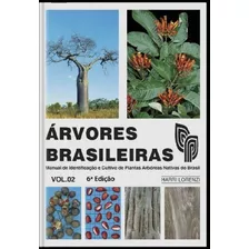 Árvores Brasileiras - Volume 2 - 6ª Edição 