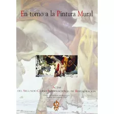 Libro En Torno A La Pintura Mural De Vv Aa