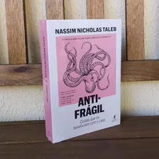 Livro Antifrágil : Coisas Que Se Beneficiam Com O Caos