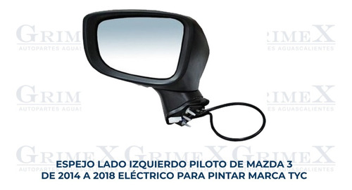 Espejo Mazda 3 2014-2015-16-2017-2018 Electrico P/pintar Ore Foto 2